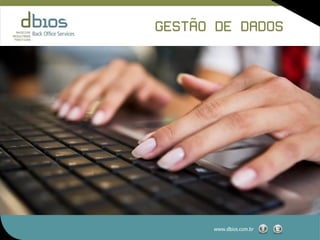 ˜
                                                 GESTAO DE DADOS

A dbios vem investindo desde 1991
no aprimoramento da qualidade de seus
serviços, tendo adquirido vasta experiência
na prestação de serviços nas áreas de:

✓Gestão de dados - digitação, digitalização
e tratamento de dados

✓Gestão de TI - suporte técnico de software
e hardware, configuração de redes, segurança
(SONICWALL)

✓Gestão de pessoas - alocação de profissionais




                                                       www.dbios.com.br
 