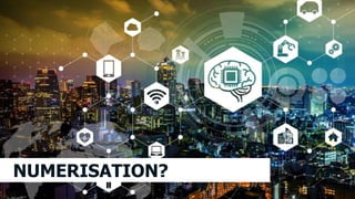 illustration digitalisationNUMERISATION?
 