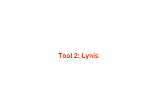Tool 2: Lynis
 