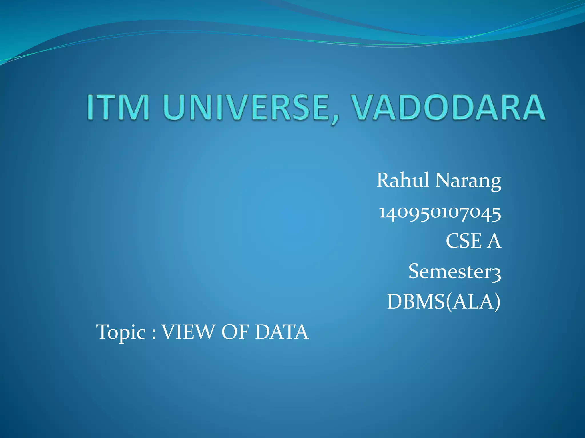 View of data DBMS | PPTX