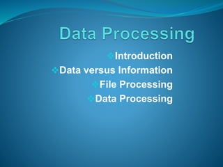 Data Processing in Fundamentals of IT | PPT