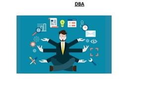 DBA
 