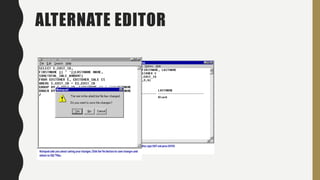 ALTERNATE EDITOR
 