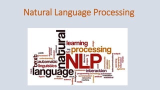 Natural Language Processing
 