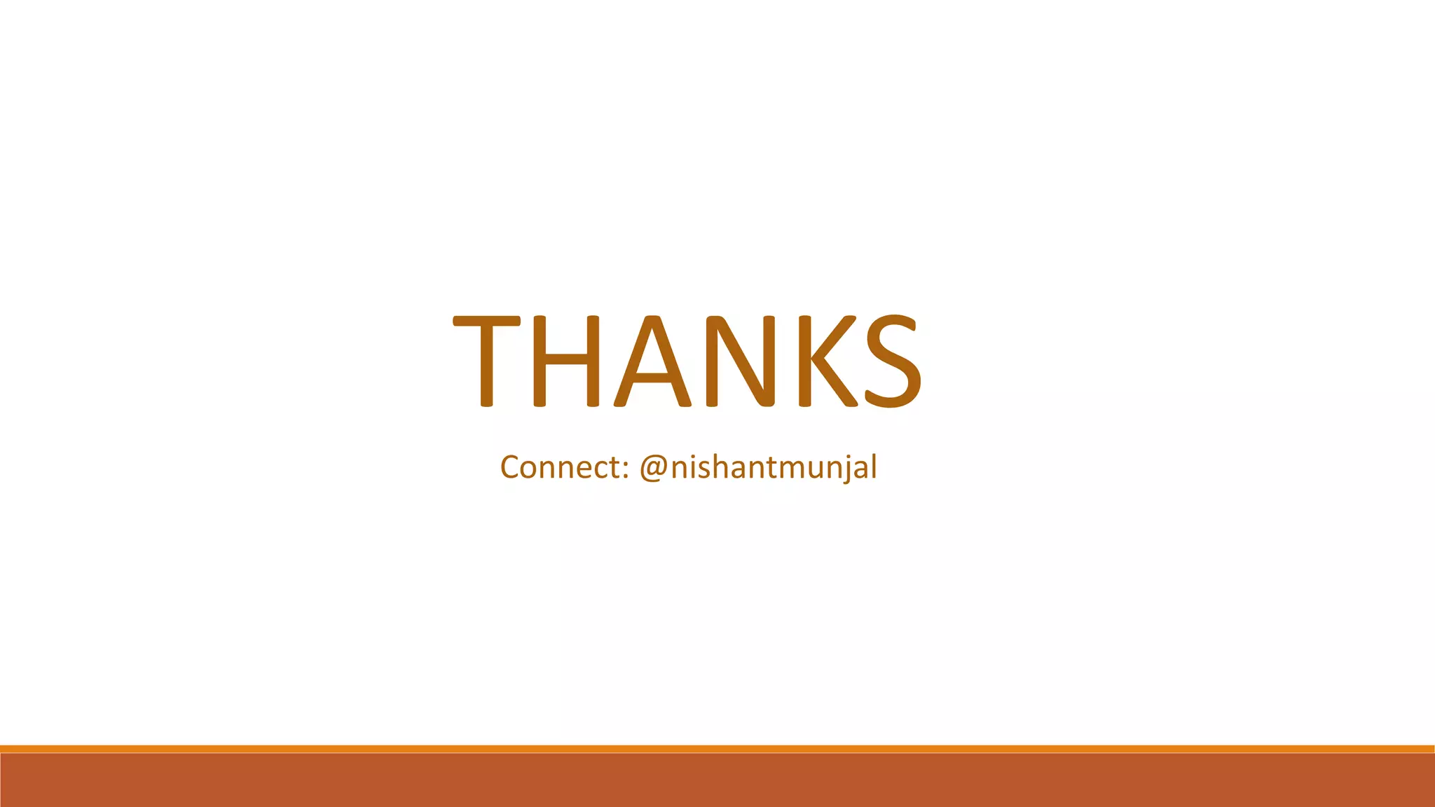 THANKSConnect: @nishantmunjal
 