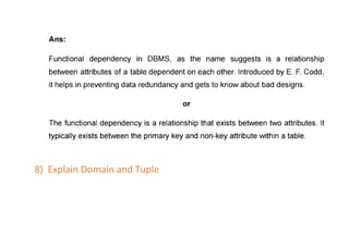 8) Explain Domain and Tuple
 