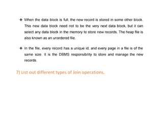 7) List out different types of Join operations.
 