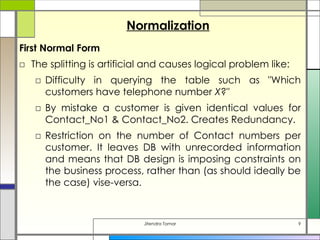 Normalize Mistakes DBMS - Normalization | PPT