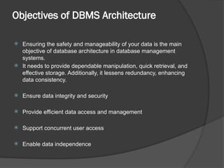 Database Objectives DBMS Architecture.pptx architecture concept | PPTX