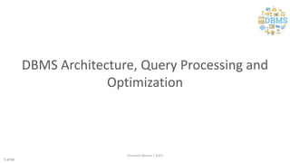 DBMSArchitecture_QueryProcessingandOptimization.pdf