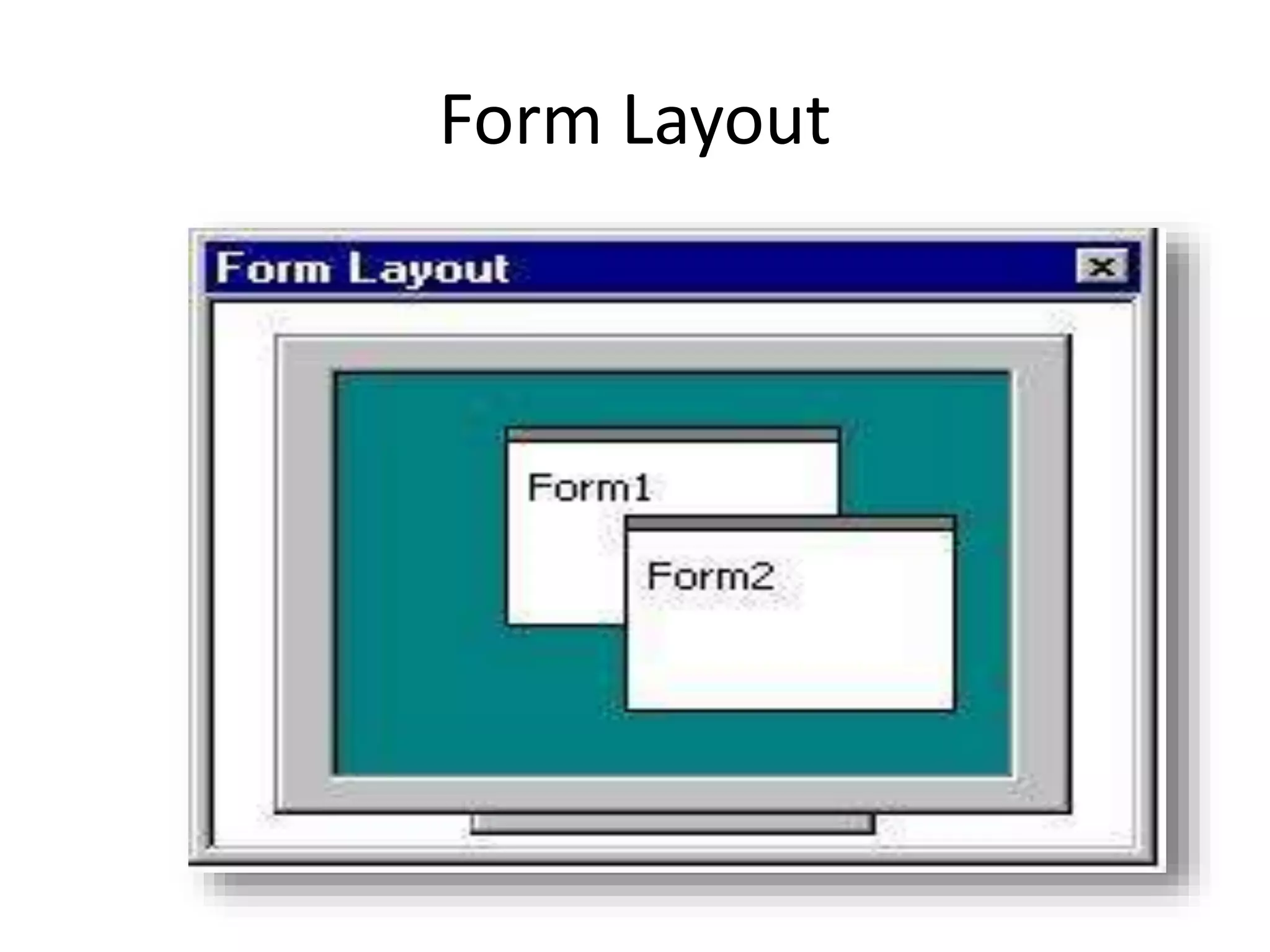 Form Layout
 