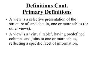Definitions Cont. Primary Definitions ,[object Object],[object Object]