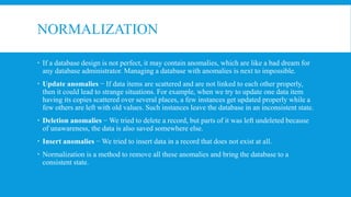Dbms normalization | PPTX