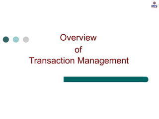 Overview  of  Transaction Management   