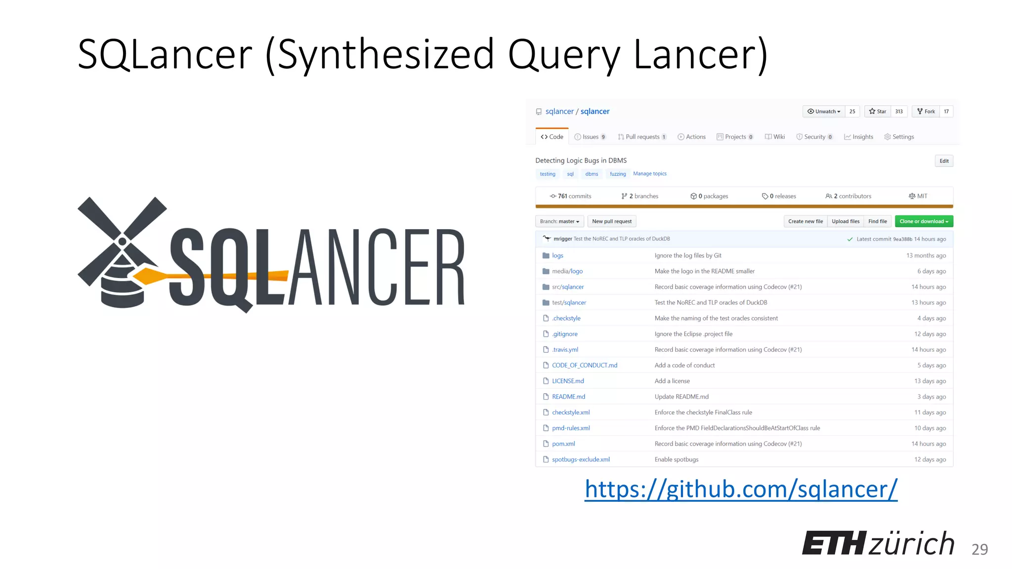 29
SQLancer (Synthesized Query Lancer)
https://github.com/sqlancer/
 