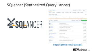 29
SQLancer (Synthesized Query Lancer)
https://github.com/sqlancer/
 