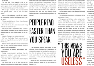 People read
faster than
you speak.
This means
you are
useless
 