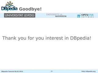 DBpedia Tutorial - Feb 2015, Dublin
