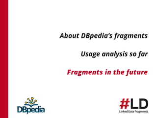 DBpedia's Triple Pattern Fragments
