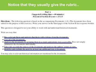 Notice that they usually give the rubric.. 