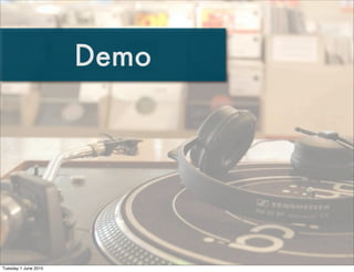 Demo




Tuesday 1 June 2010
 