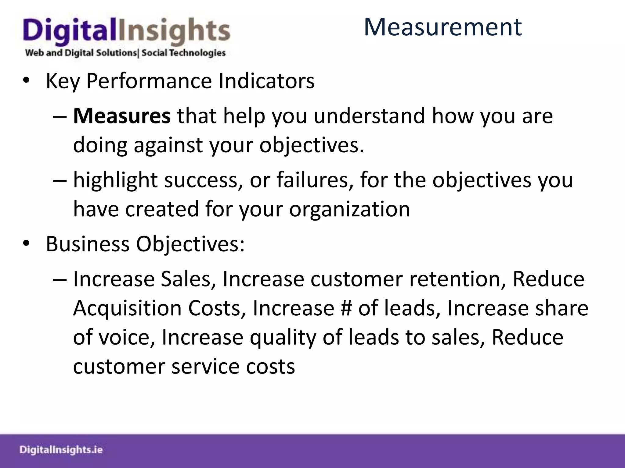 Email Design and LayoutClear User Outcome Focused DesignUse Multipart-Alternative MIME formatsSends HTML version and plain text version (depending on the recipient mail server settings)Design attractive, simple and easy to use templatesEnsure branding is consistent across all campaignsMake sure design is easy to follow, articulates a defined thought sequence and has clear calls to actionTest your mail to ensure that it renders across all email clientsDon’t Embed image files in emails – link to external serversUse inline CSS rather than relative CSS links in header