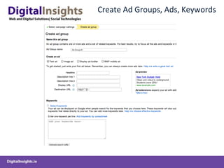 Create Ad Groups, Ads, Keywords 