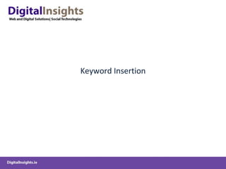 Keyword Insertion 