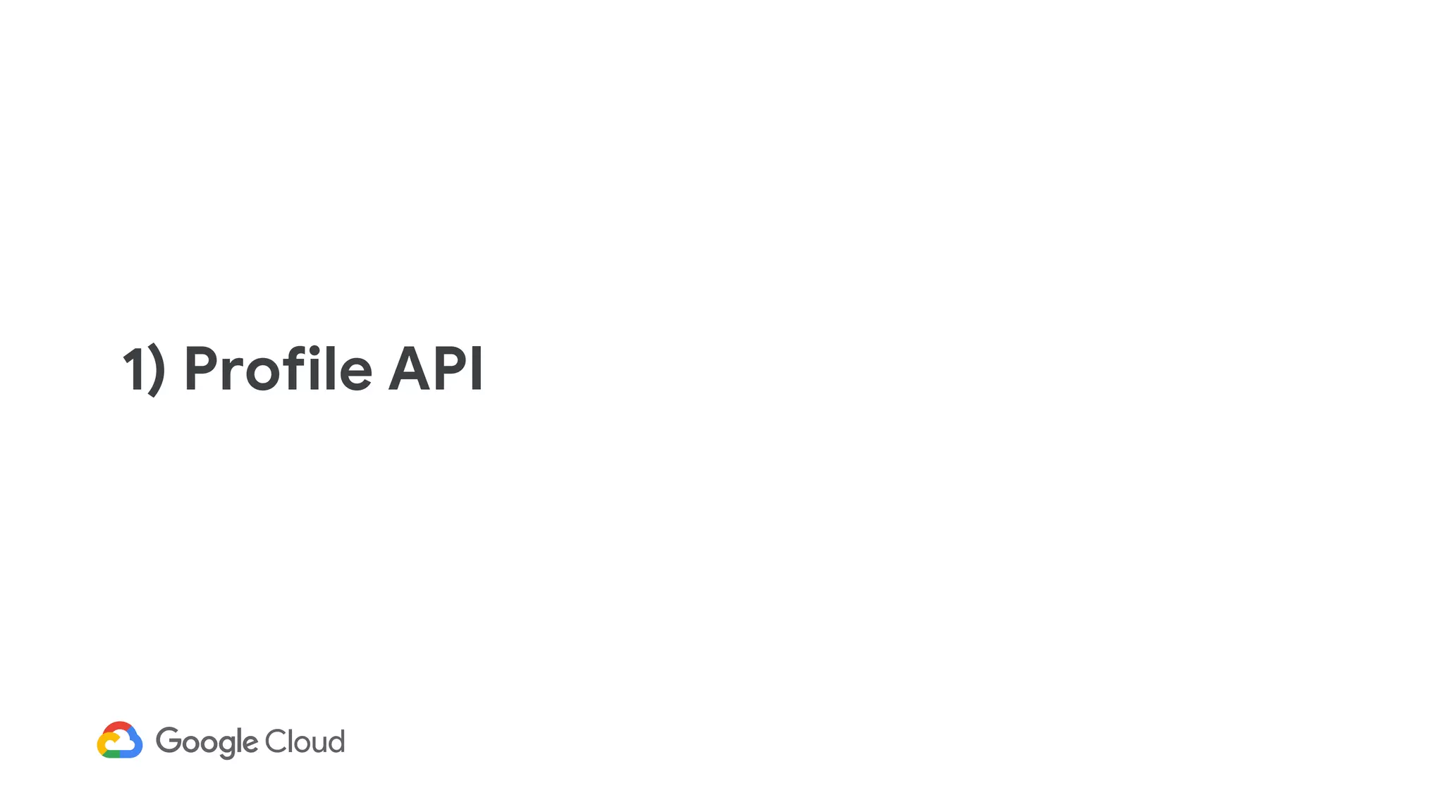 1) Profile API
 