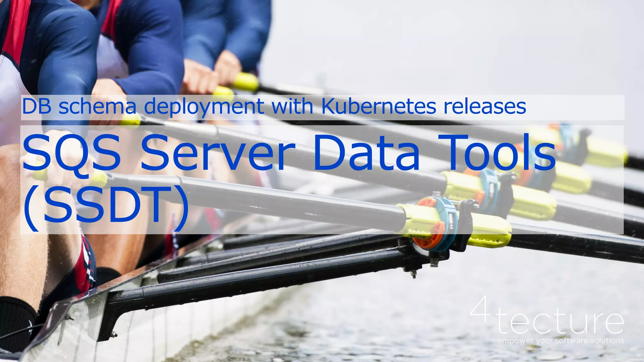 SQS Server Data Tools
(SSDT)
DB schema deployment with Kubernetes releases
 