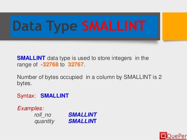 database systems introduction to sql chapter 3 1 smallint size