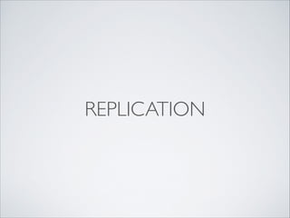 REPLICATION

 