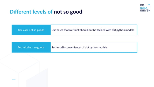 dbt Python models - GoDataFest by Guillermo Sanchez | PPT
