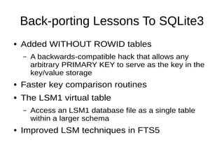 [db tech showcase Tokyo 2017] C23: Lessons from SQLite4 by SQLite.org ...