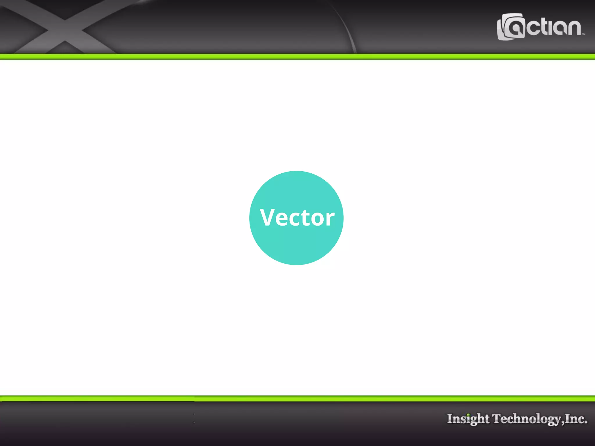 Vector
 