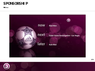 SPONSORSHIP Menu 