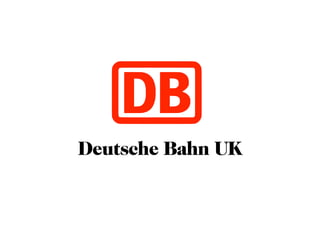 Deutsche Bahn UK
 
