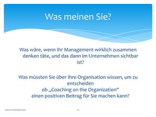 Herzlichen	
  Dank	
  für	
  Ihre	
  
                                         Aufmerksamkeit	
  


             	
  
                    *       Tel.	
  +	
  49	
  (0)	
  9188	
  30	
  66	
  21	
  
                    *       Handy	
  +	
  49	
  (0)	
  175	
  16	
  26	
  034	
  
                    *       Email:	
  cschlachte@cs-­‐seminare.com	
  
                    *       Blog:	
  http://schlachte.wordpress.com/	
  
                    *       Homepage:	
  http://www.cs-­‐seminare.com	
  	
  
                    	
  
                    Bilder	
  stammen	
  aus	
  photocase.com	
  und	
  istockphoto.    	
  	
  
                    	
  
www.cs-­‐seminare.com	
                                                                27	
  
 