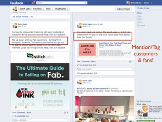Mention/Tag
customers
& fans!
 