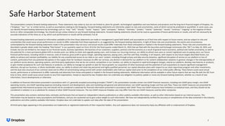 This presentation contains forward-looking statements. These statements may relate to, but are not limited to, plans for g...