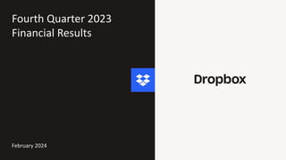 February 2024
Fourth Quarter 2023
Financial Results
 