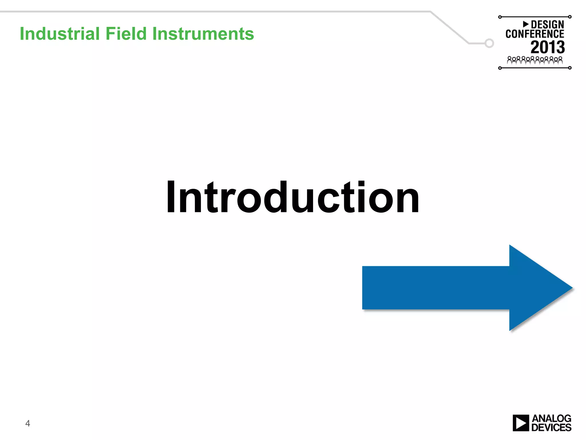 Industrial Field Instruments
4
Introduction
 