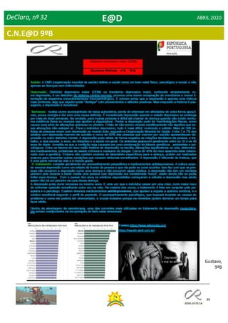 89
Dia Mundial da Saúde
DeClara, nº 32 ABRIL 2020E@D
Gustavo,
9ºB
C.N.E@D 9ºB
 