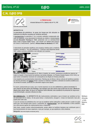 98
Dia Mundial da Saúde
DeClara, nº 32 ABRIL 2020E@D
Bárbara
Almeida
e Inês
Bateira,
9ºB
C.N. E@D 9ºB
 