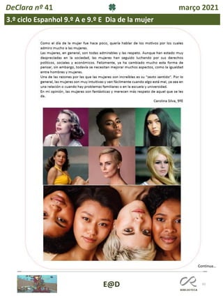 93
E@D
DeClara nº 41 março 2021
3.º ciclo Espanhol 9.º A e 9.º E Dia de la mujer
Continua…
 