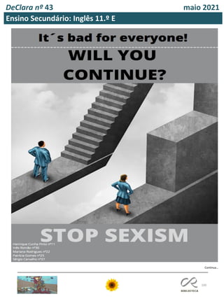 100
DeClara nº 43 maio 2021
Ensino Secundário: Inglês 11.º E
Continua…
 