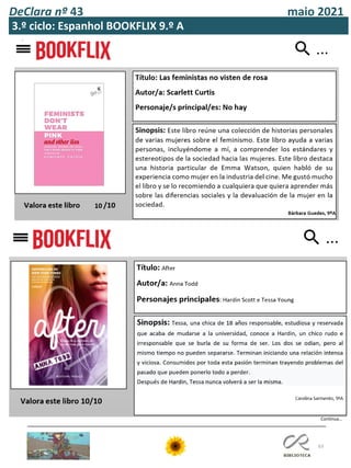 63
DeClara nº 43 maio 2021
3.º ciclo: Espanhol BOOKFLIX 9.º A
Continua…
 
