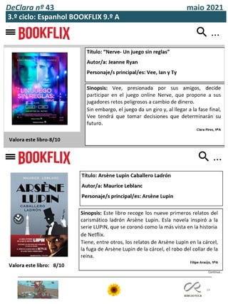 64
DeClara nº 43 maio 2021
Continua…
3.º ciclo: Espanhol BOOKFLIX 9.º A
 