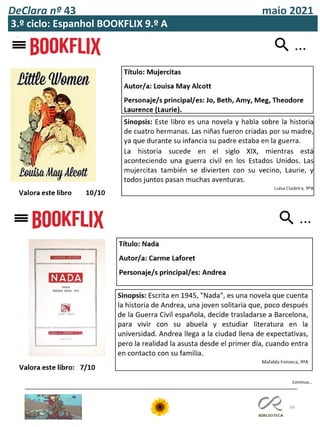 66
DeClara nº 43 maio 2021
Continua…
3.º ciclo: Espanhol BOOKFLIX 9.º A
 