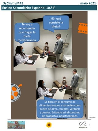85
DeClara nº 43 maio 2021
Continua…
Ensino Secundário: Espanhol 10.º F
 